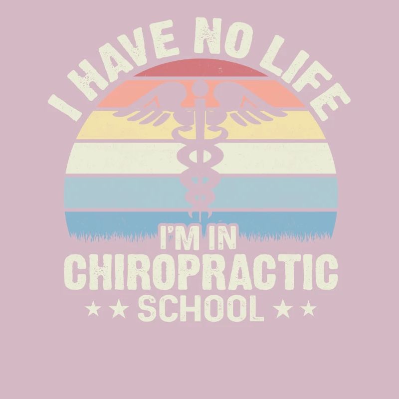 Chiropractor Student Funny Chiropractor Physical