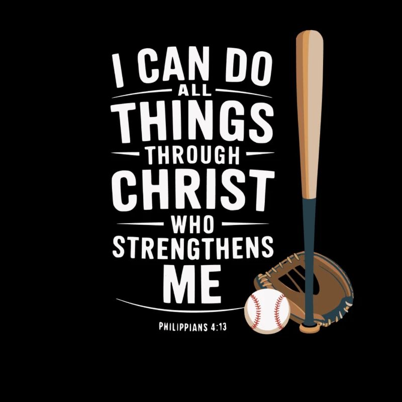 I can do everything through Christ Baseball Philippians