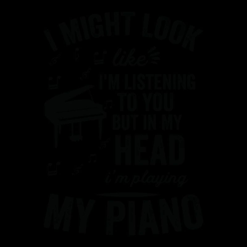 J’ai l’air d’écouter le piano