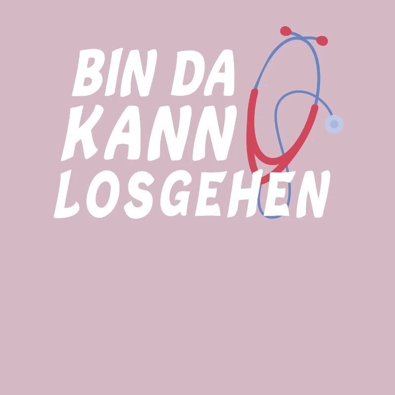 Bin da kann losgehen Stethoskop Krankenschwester