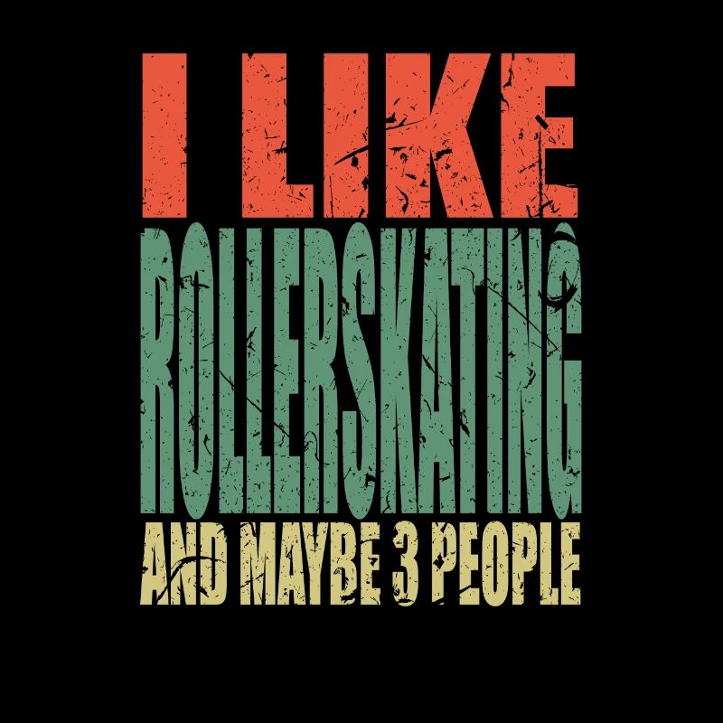 Rollerskating Spruch lustig