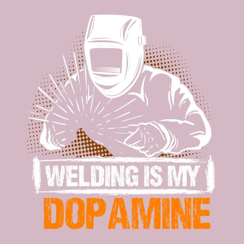 Welding is my dopamine funnier