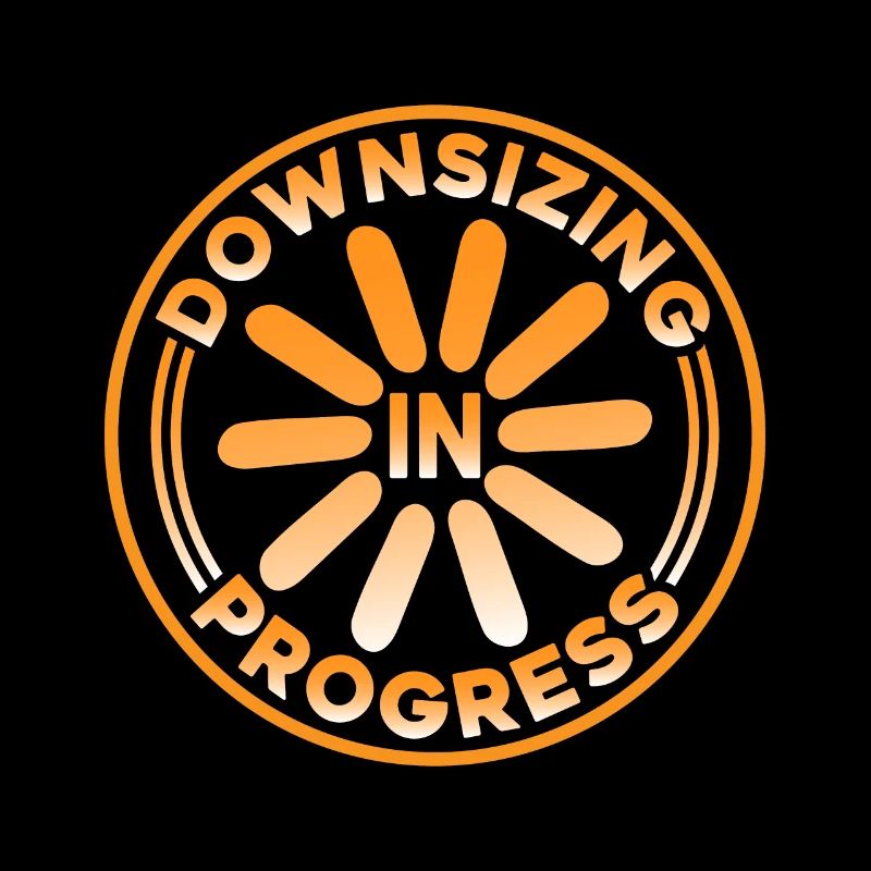 Downsizing In Progress 15
