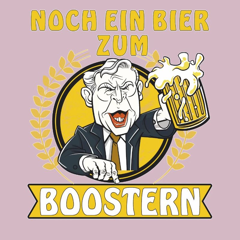 NOCH EIN BIER ZUM BOOSTERN