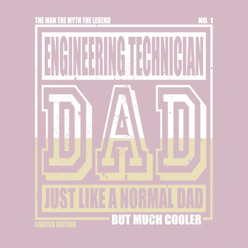 Engineering Technician Dad Gift
