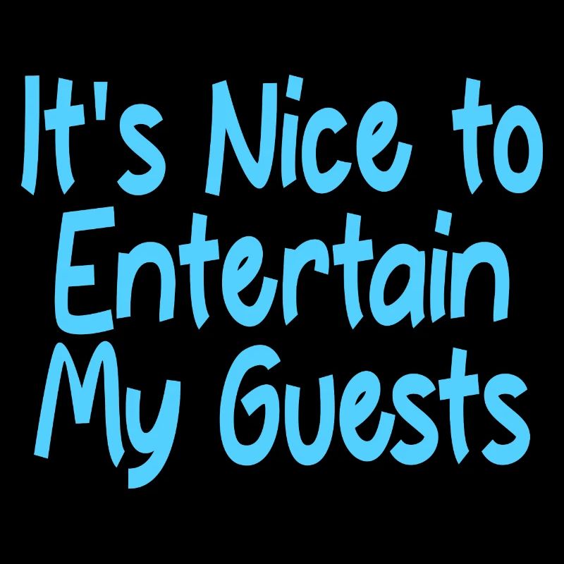 C’est agréable de divertir mes invités 2