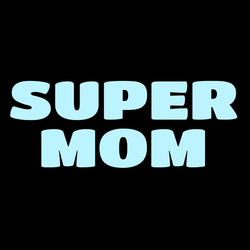 Super maman