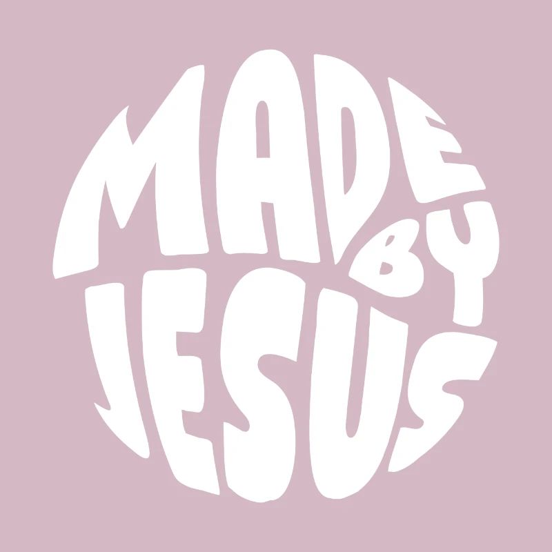 MADE BY JESUS