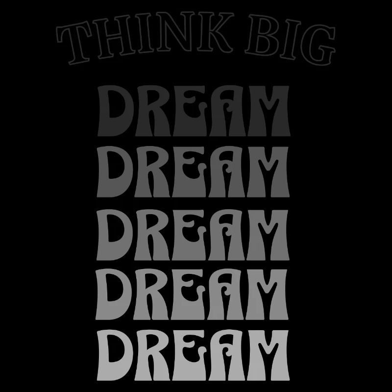 Think Big Dream - Design rétro à ondes positives