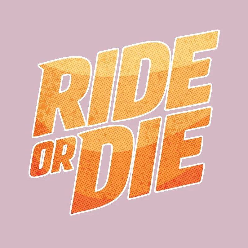 Ride or Die – Comic‑Orange Stil