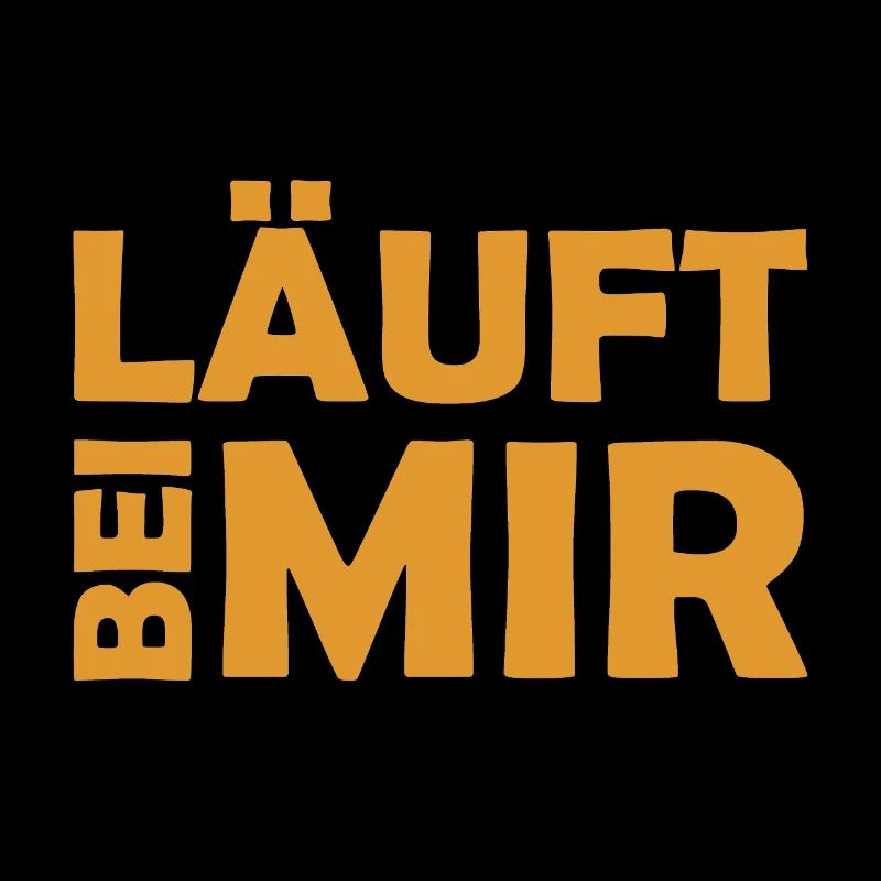 Läuft bei mir - Cooler Spruch - Laufen