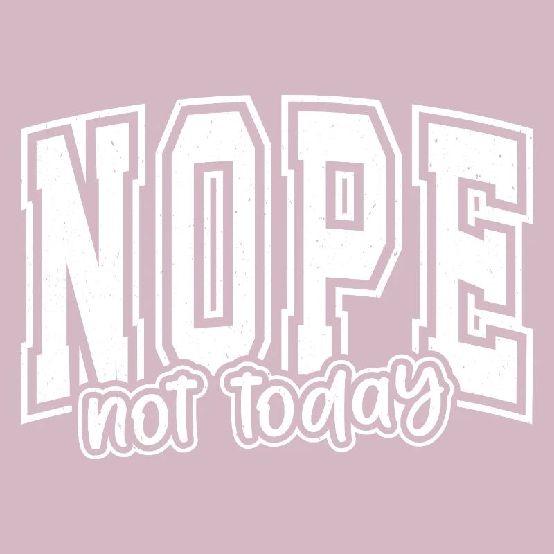 NOPE Not Today Typografie