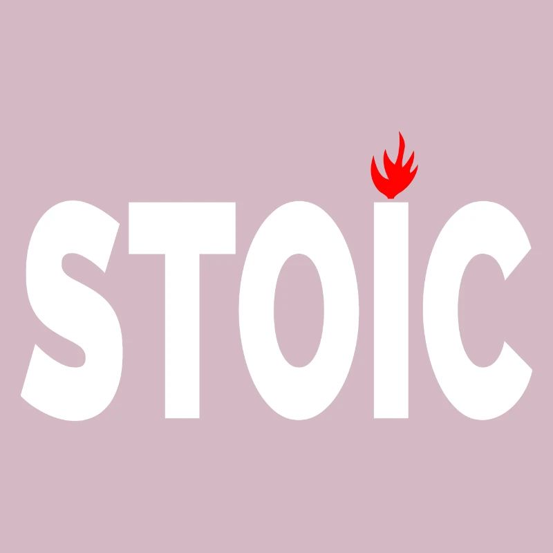 Stoic being stoic typographic artwork