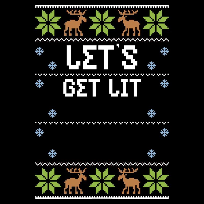 Let's Get Lit - Ugly Christmas