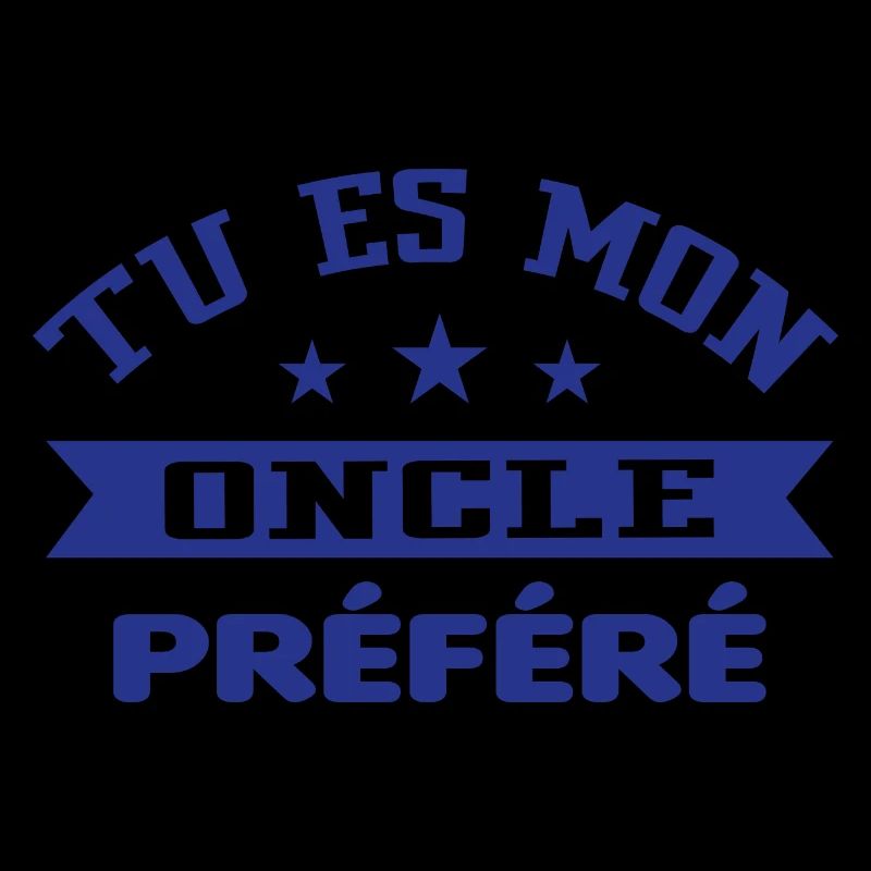 Tu es mon oncle préféré