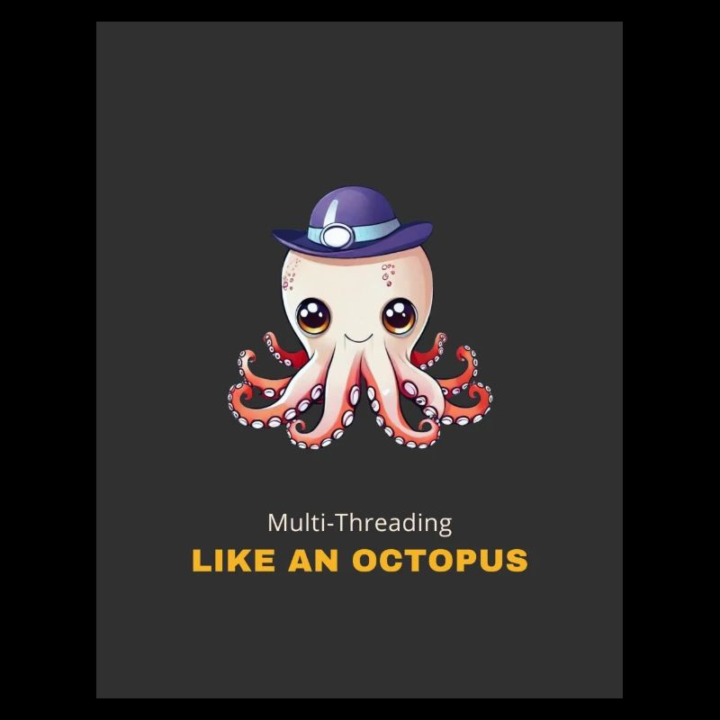 Multi-Threading, Like an octopus