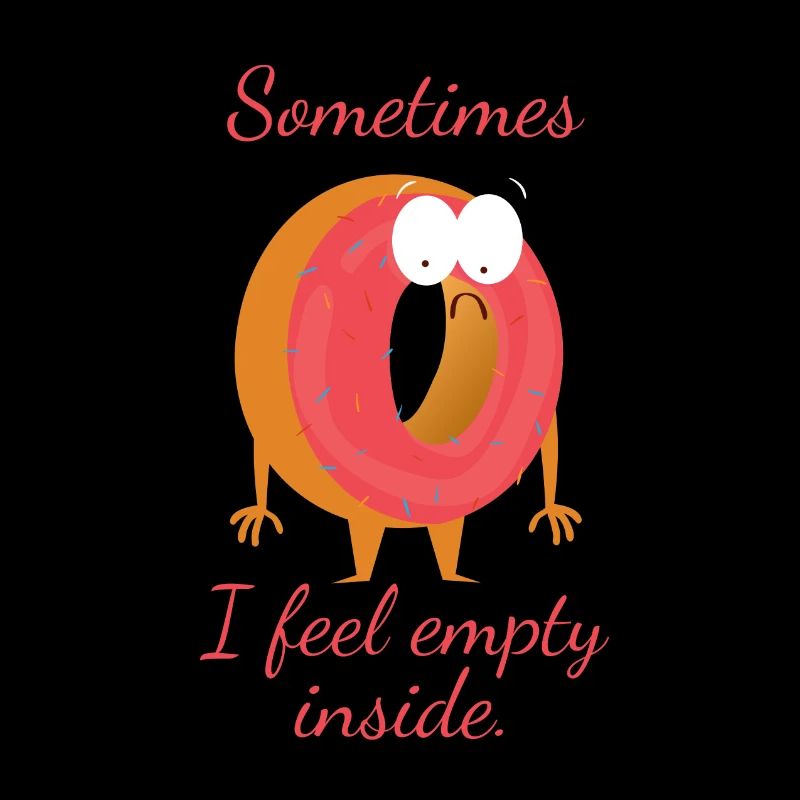 i sometimes feel empty empty gift donut