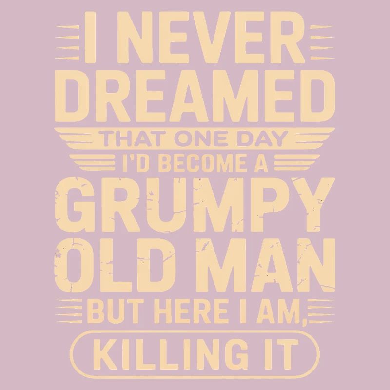 Grumpy Old Man Zitat-Tee