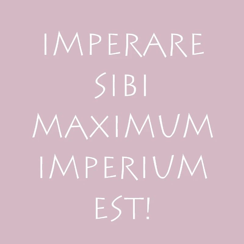 Imperare sibi maximum imperium est