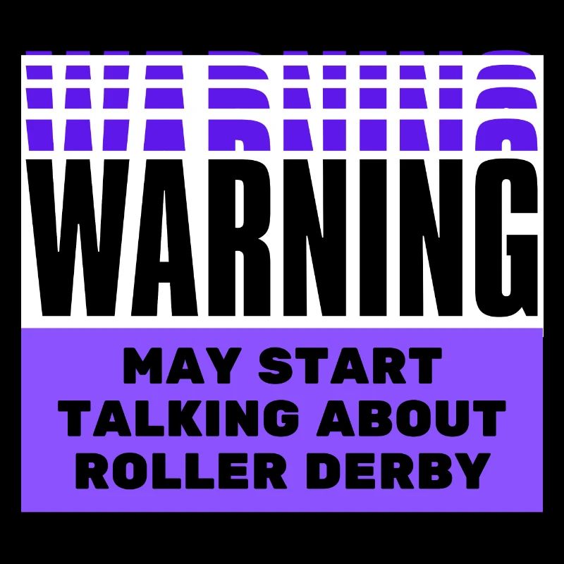 Warnung kann beginnen, über Roller Derby zu sprechen.