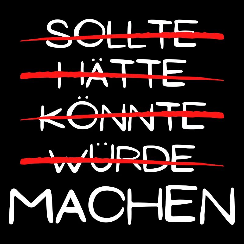 würde machen spruch geschenk idee Motivation