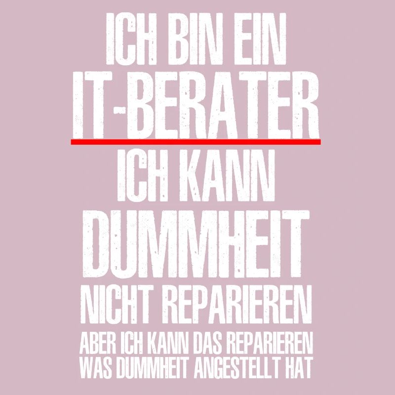 Ich Bin Ein IT BERATER Informatik Informatiker