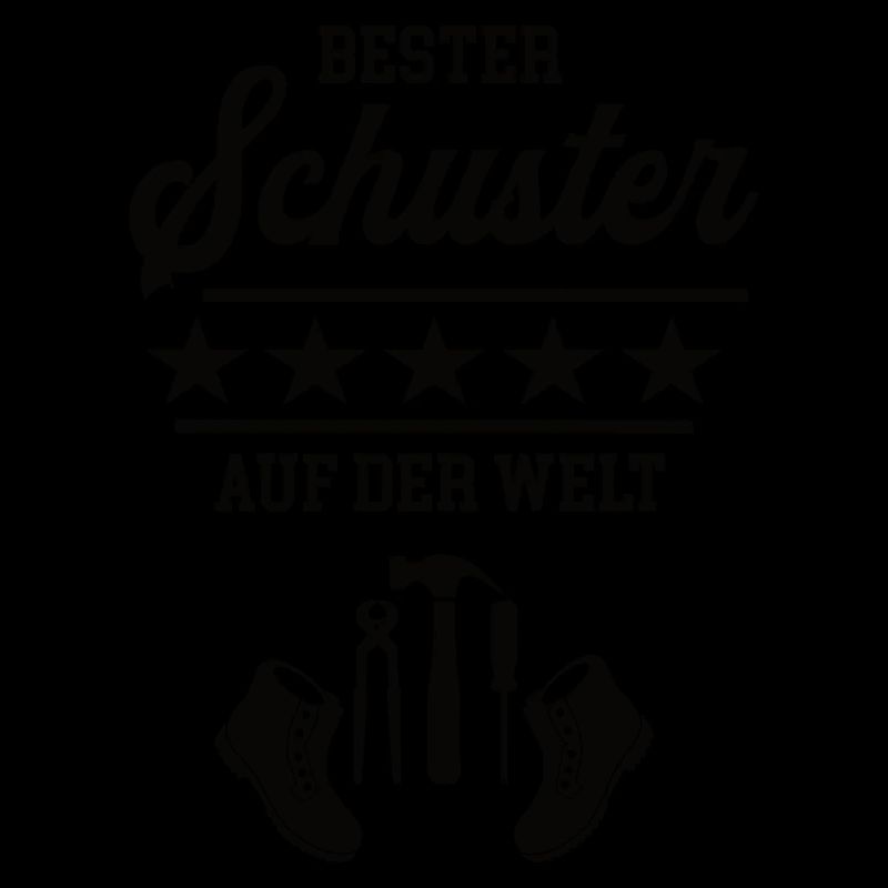 Bester Schuster Weltbester Schuhmacher Schusterei