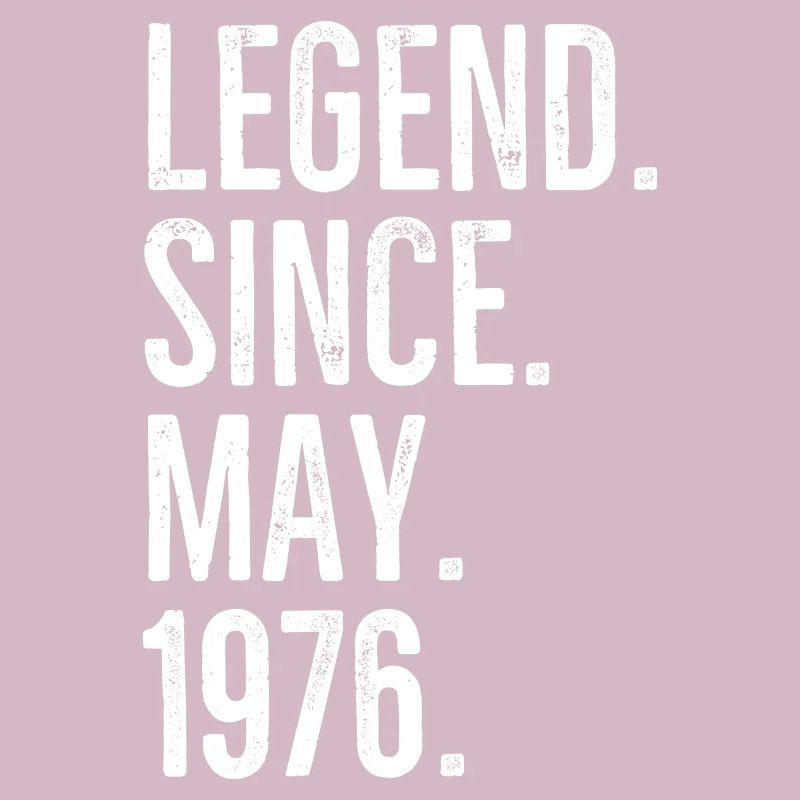 Legend Since May 1976