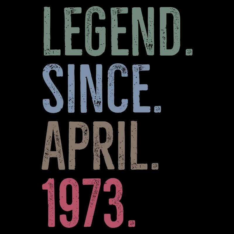Legend Since April 1973