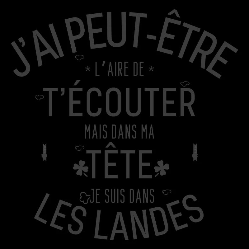 Dans ma Tête je suis Dans les Landes