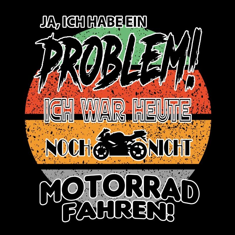 Motorradfahrer Motorradfahrerin Hobby Sprüche