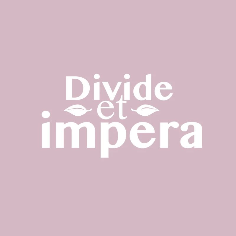Divide et impera - Teile und herrsche
