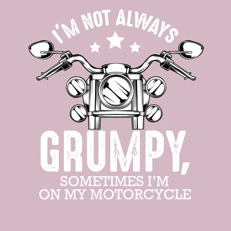 I'm not always grumpy funny biker saying