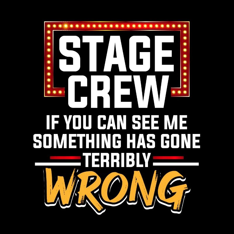 Stage Crew If You Can See Me Something Gone Wrong