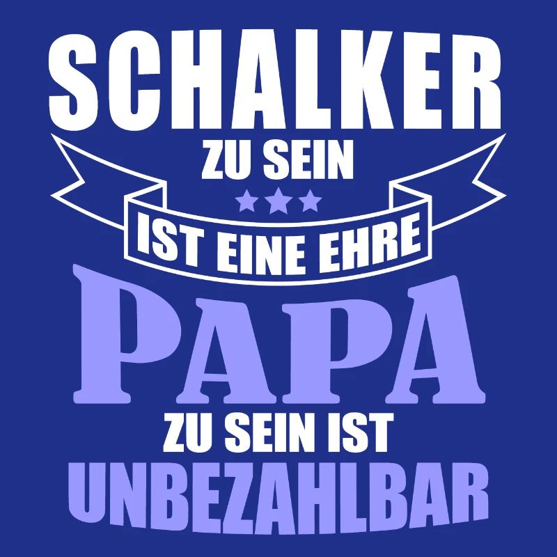 Schalker Papa | Schalke Vatertags Geschenkidee