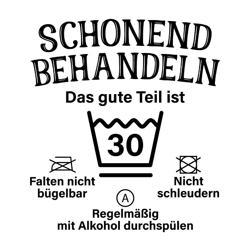 Schonend Behandeln Männer Geschenk 30. Geburtstag