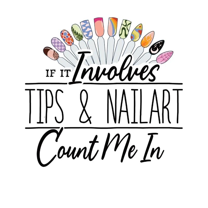 If It Involves Tips and Nailart Nageltante