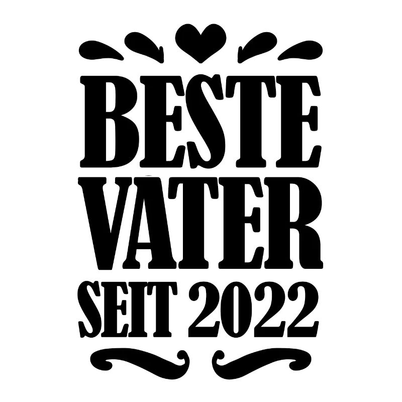 Bester Vater seit 2022