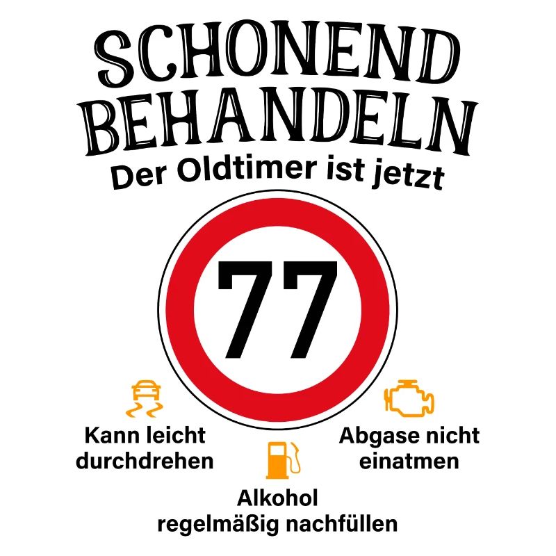 77. Geburtstag Schonend Behandeln Oldtimer Ist 77