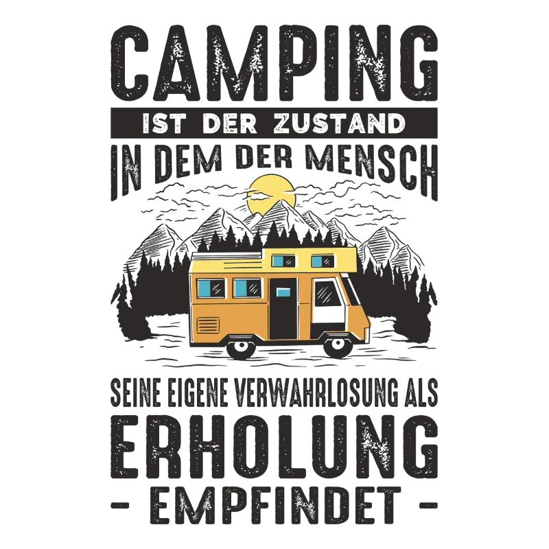Witziger Camping & Camper Spruch