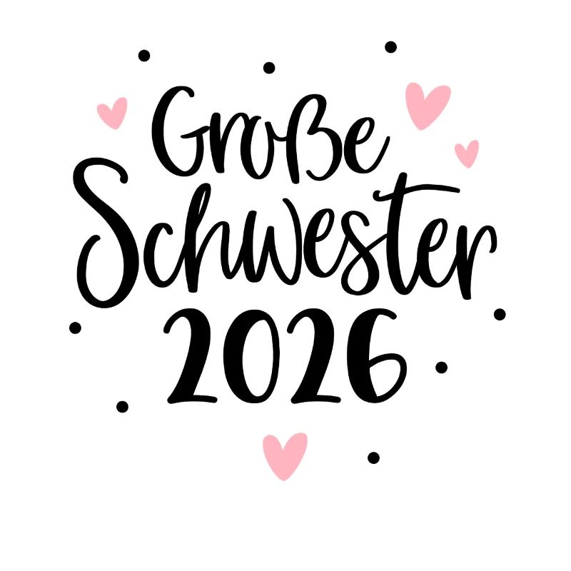 Große Schwester 2026 Herz 