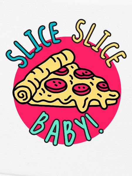 Slice Slice Baby – Retro-Pizza