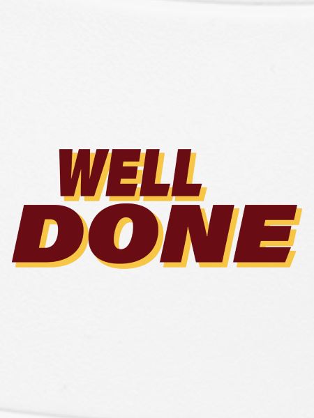 WELL DONE