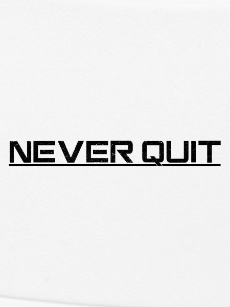 Never Quit Endurance Motif