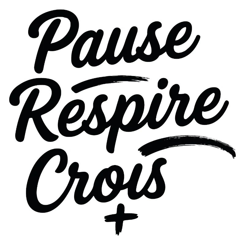 Pause Respire Crois Script