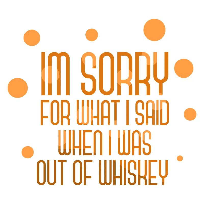 Whiskey Saying Whiskey Drinker Whiskey Lovers