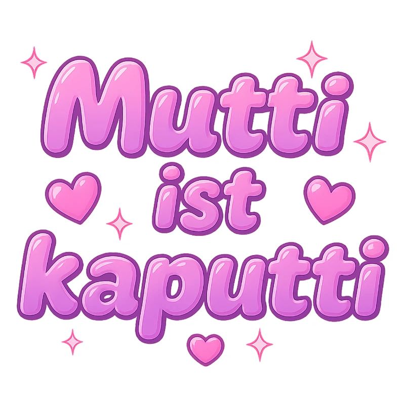 Mutti ist kaputt / y2k design
