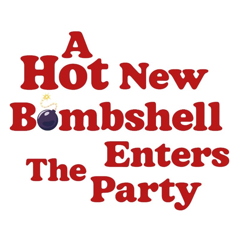 Bombshell Enters the Party