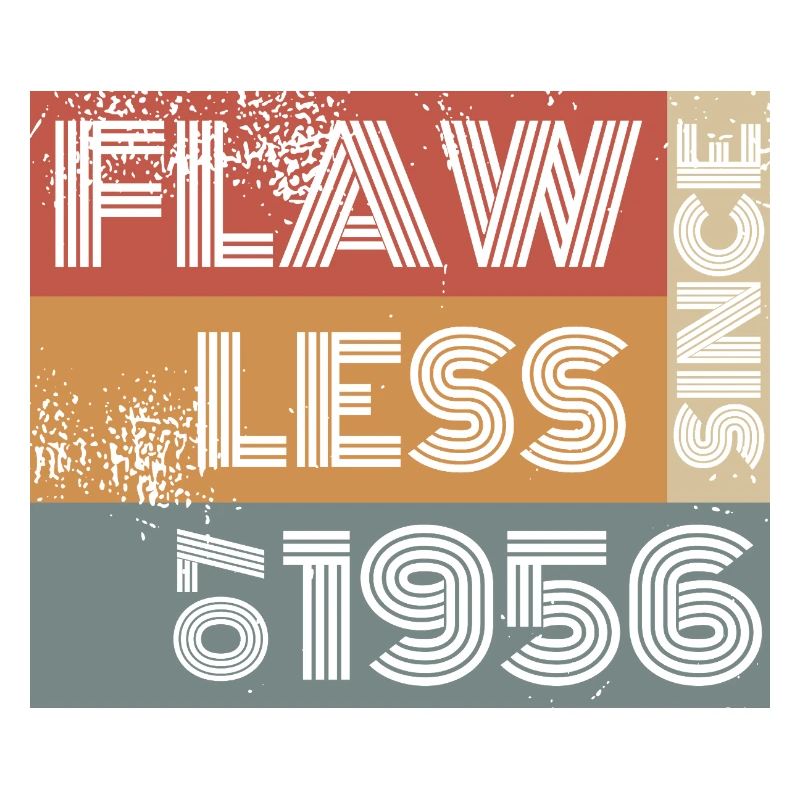 70. Geburtstag Flawless since 07/1956