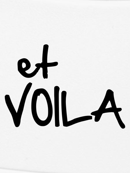 ET VOILA